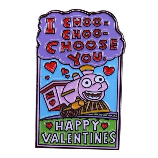 I Choo Choose You Pin - enamel pin
